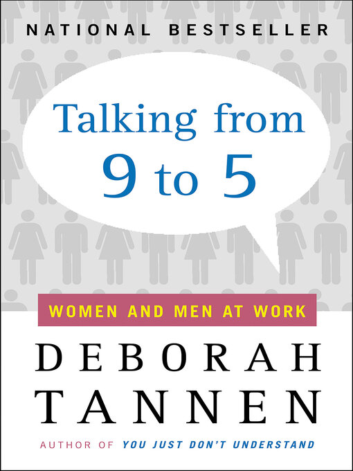 Title details for Talking from 9 to 5 by Deborah Tannen - Available